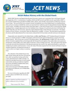 Volume 9, Issue 1  Winter 2011 NASA Makes History with the Global Hawk NASA’s GRIP (Genesis and Rapid Intensification Processes) mission was in operation from mid-August through