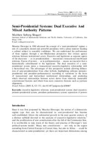 French Politics, 2005, 3, (323–351) r 2005 Palgrave Macmillan Ltd[removed] $30.00 www.palgrave-journals.com/fp Semi-Presidential Systems: Dual Executive And Mixed Authority Patterns