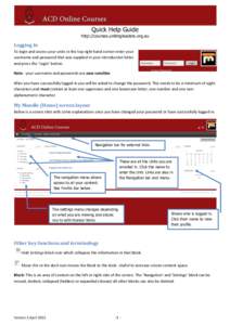 Quick Help Guide  http://courses.unitingleaders.org.au Logging In To login and access your units in the top right hand corner enter your