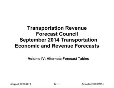 September 2014 Transportation Economic and Revenue Forecasts Alternate Forecast Tables