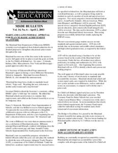 Education reform / No Child Left Behind Act / Maryland State Department of Education / Nancy Grasmick / Achievement gap in the United States / PARCC / Standards of Learning / Education / Standards-based education / Adequate Yearly Progress