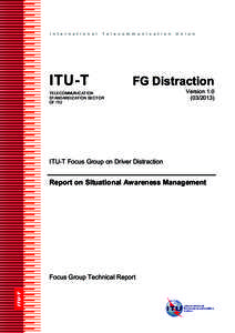 FG Distraction - Report on Situational Awareness Management