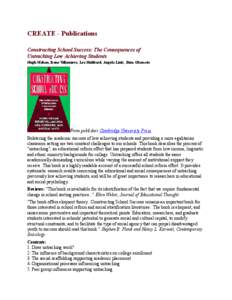 CREATE - Publications Constructing School Success: The Consequences of Untracking Low Achieving Students Hugh Mehan, Irene Villanueva, Lea Hubbard, Angela Lintz, Dina Okamoto  From publisher Cambridge University Press