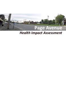 Health impact assessment / Academia / Higher education / Washington University in St. Louis / University of Missouri–St. Louis / Tax increment financing / George Warren Brown School of Social Work / Saint Louis University / North Central Association of Colleges and Schools / Health / Pagedale /  Missouri