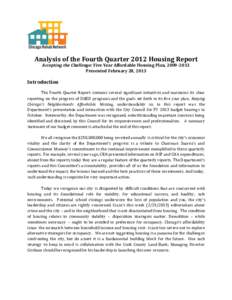 Analysis of the Fourth Quarter 2012 Housing Report Accepting the Challenge: Five Year Affordable Housing Plan, [removed]Presented February 28, 2013 Introduction The Fourth Quarter Report contains several significant ini