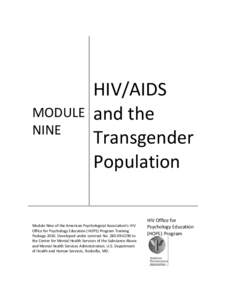 MODULE NINE HIV/AIDS and the Transgender