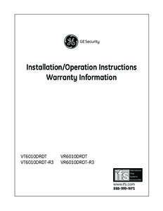 GE Security  Installation/Operation Instructions Warranty Information  VT6010DRDT