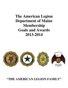 The American Legion Department of Maine Membership Goals and Awards[removed]