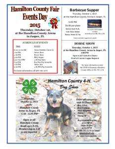 Barbecue Supper Thursday, October 1, 2015 at the Hamilton County Arena in Jasper, FL 5:00 PM $6.00 per plate