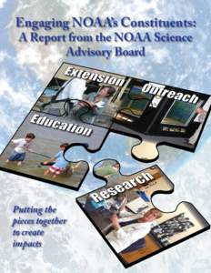 Engaging NOAA’s Constituents: A Report from the NOAA Science Advisory Board Putting the pieces together