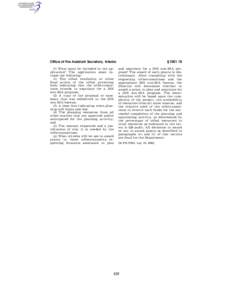 Office of the Assistant Secretary, Interior (f) What must be included in the application? The application must include the following: (1) The tribal resolution or other final action of the tribal governing body indicatin