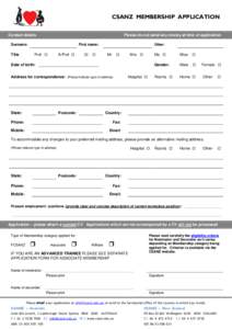 CSANZ MEMBERSHIP APPLICATION Contact details Please do not send any money at time of application  Surname