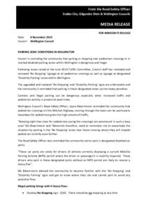 From the Road Safety Officer Dubbo City, Gilgandra Shire & Wellington Councils ` MEDIA RELEASE FOR IMMEDIATE RELEASE