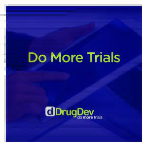 Clinical research / Pharmaceutical industry / Clinical pharmacology / Clinical trials / Clinical trial / Design of experiments / Medidata Solutions / Clinical trial portal