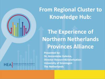 From Regional Cluster to Knowledge Hub: The Experience of Northern Netherlands Provinces Alliance