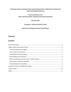 Projecting Long-term Landscape Change along the Missouri River: Implications for Cottonwood Forests and Songbird Populations First Annual Report to the Plains and Prairie Potholes Landscape Conservation Cooperative Decem