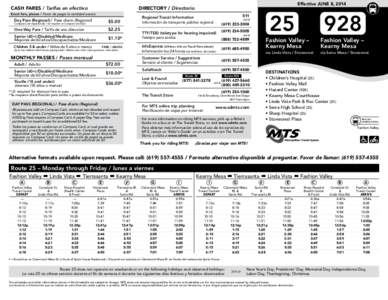 Effective JUNE 8, 2014  DIRECTORY / Directorio CASH FARES / Tarifas en efectivo Exact fare, please / Favor de pagar la cantidad exacta