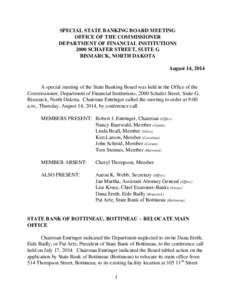SPECIAL STATE BANKING BOARD MEETING OFFICE OF THE COMMISSIONER DEPARTMENT OF FINANCIAL INSTITUTIONS 2000 SCHAFER STREET, SUITE G BISMARCK, NORTH DAKOTA August 14, 2014