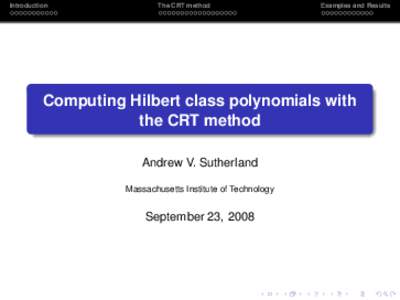 Introduction  The CRT method Examples and Results