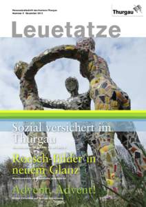 Personalzeitschrift des Kantons Thurgau Nummer 6 · Dezember 2013 Leuetatze  Sozial versichert im