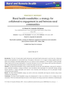 PROJECT REPORT  Rural health roundtables: a strategy for collaborative engagement in and between rural communities CL Pennel, SL Carpender, BJ Quiram