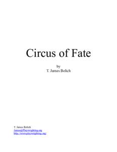 Circus of Fate by T. James Belich T. James Belich 