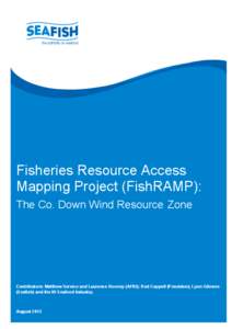 Fisheries Resource Access Mapping Project (FishRAMP): The Co. Down Wind Resource Zone   	
   	
  