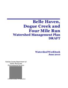 Belle Haven, Dogue Creek and Four Mile Run Watershed Management Plan DRAFT