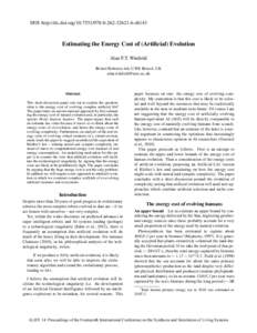 DOI: http://dx.doi.org[removed][removed]ch143  Estimating the Energy Cost of (Artificial) Evolution Alan F.T. Winfield Bristol Robotics lab, UWE Bristol, UK [removed]