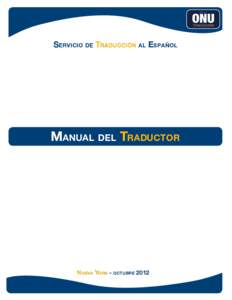 Servicio de Traducción al Español  Manual del Traductor Nueva York - octubre 2012