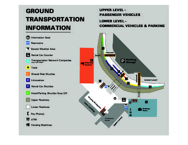 UPPER LEVEL PASSENGER VEHICLES  GROUND TRANSPORTATION INFORMATION