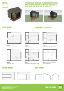 with its flexible floor plan, the byr2 embodies the space, form and detail of modern architecture. Perfect as a guest house for an au-pair or large office. LAYOUT OPTIONS