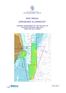 EAST ANGLIA APPROACHES TO LOWESTOFT SUMMARY ASSESSMENT ON THE ANALYSIS OF ROUTINE RESURVEY AREA EA10 FROM THE 2010 SURVEY