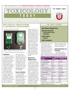 Official Newsletter of the Utah Poison Control Center 2012 • Volume 14 • Issue 2 TO D A Y In this issue