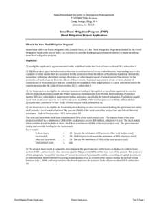 Iowa	Homeland	Security	&	Emergency	Management 7105	NW	70th	Avenue Camp	Dodge,	Bldg	W‐4 Johnston,	IA		50131 Iowa	Flood	Mitigation	Program	(FMP) Flood	Mitigation	Project	Application