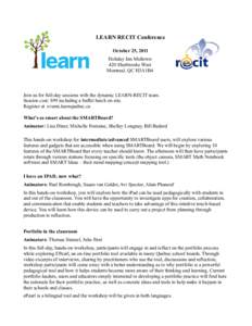 LEARN RECIT Conference October 25, 2011 Holiday Inn Midtown 420 Sherbrooke West Montreal, QC H3A1B4