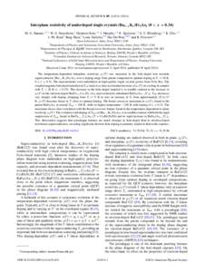 PHYSICAL REVIEW B 89, [removed]Interplane resistivity of underdoped single crystals (Ba1−x K x )Fe2 As2 (0  x <[removed]M. A. Tanatar,1,2,* W. E. Straszheim,1 Hyunsoo Kim,1,2 J. Murphy,1,2 N. Spyrison,1,2 E. C. Bl