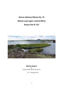 Ramsar Advisory Mission No. 76 Mývatn-Laxá region, Iceland[removed]Ramsar Site N° 167 Mission Report by