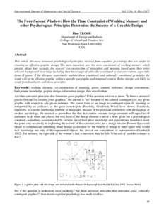 International Journal of Humanities and Social Science  Vol. 3 No. 9; May 2013 The Four-Second Window: How the Time Constraint of Working Memory and other Psychological Principles Determine the Success of a Graphic Desig