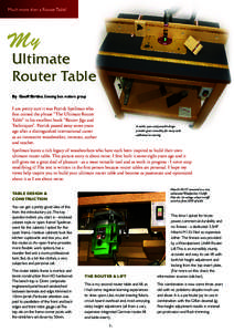 Much more than a Router Table!  My Ultimate Router Table