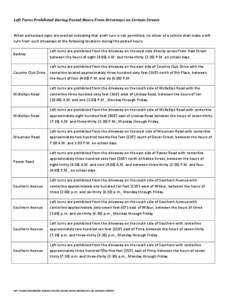 Microsoft Word - Left turns prohibited during posted hours from driveways on certain streets.docx