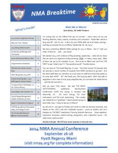 June/July 2014 Issue  Meet Me in Miami! Steve Bailey, CM / NMA President[removed]Annual Conference Preview