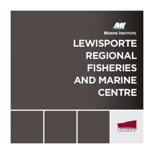 Lewisporte Regional Fisheries and Marine Centre