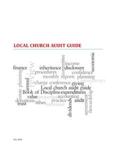 LOCAL CHURCH AUDIT GUIDE  Rev. 2014 This booklet is given to you as a service of the Committee on Audit and Review of the General Council on Finance and Administration of The United Methodist Church (GCFA). We hope you