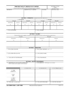 REQUIREMENT CONTROL SYMBOL DD-COMP (AR[removed]PRINTING FACILITY PRODUCTIVITY REPORT For use of this form, see Pam 25-40; the proponent agency is OAASA