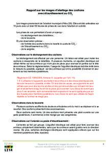 Rapport sur les images d’abattage des cochons avec étourdissement au CO2 Les images proviennent de l’abattoir municipal d’AlèsElles ont été collectées sur 10 jours avec un total 50 heures de prises de v