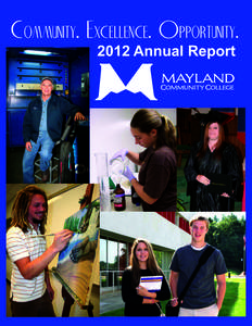 Community. Excellence. Opportunity[removed]Annual Report Mayland  MCC Student Ambassadors from left to