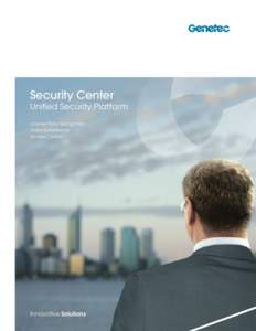 Security Center  Unified Security Platform License Plate Recognition Video Surveillance Access Control