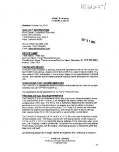 510(k) Summary Trinity ELE Device Updated: October 1st, 2013 CONTACT INFORMATION Rand Daoud, Compliance Specialist Carol Cole Company