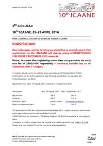 Vienna 25–29 April, 2016  3RD CIRCULAR 10TH ICAANE, 25–29 APRIL 2016 OREA, AUSTRIAN ACADEMY OF SCIENCES, VIENNA, AUSTRIA